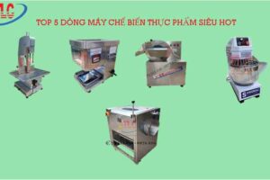 Top 5 Dòng Máy Chế Biến Thực Đáng Mua Nhất Hiện Nay