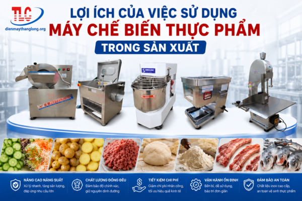 loi ich cua may che bien thuc pham